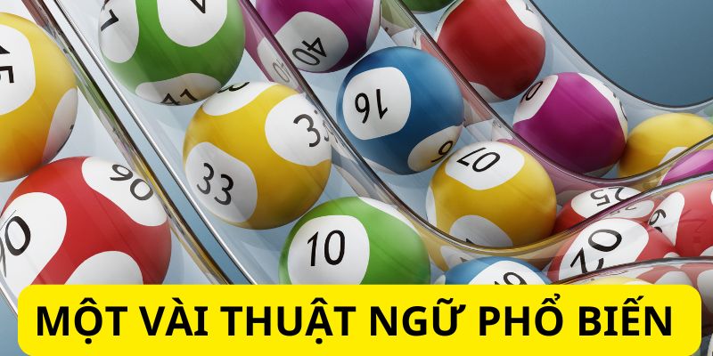 Các thuật ngữ hay gặp trong sảnh trò chơi